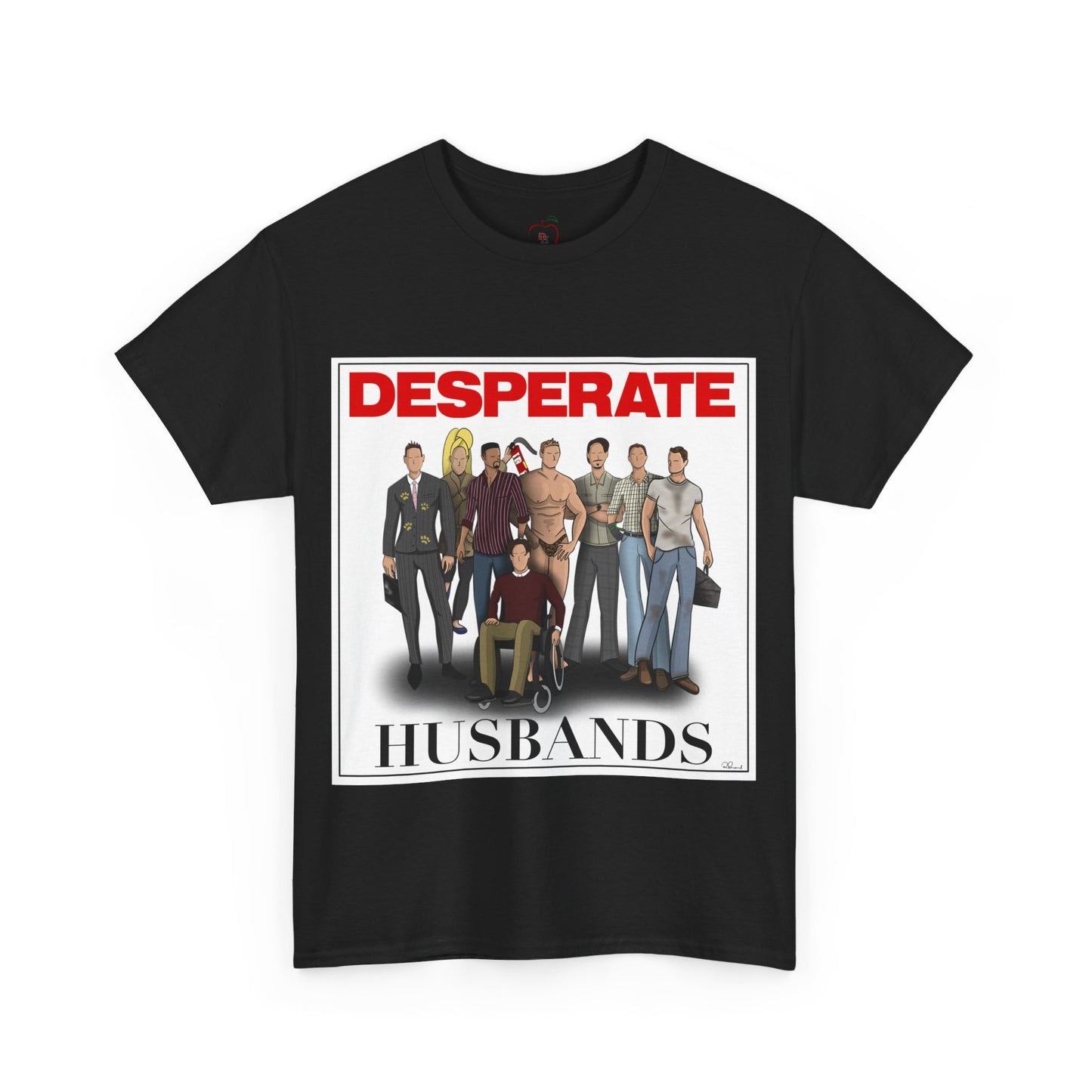 Desperate Husbands Unisex Heavy Cotton Tee