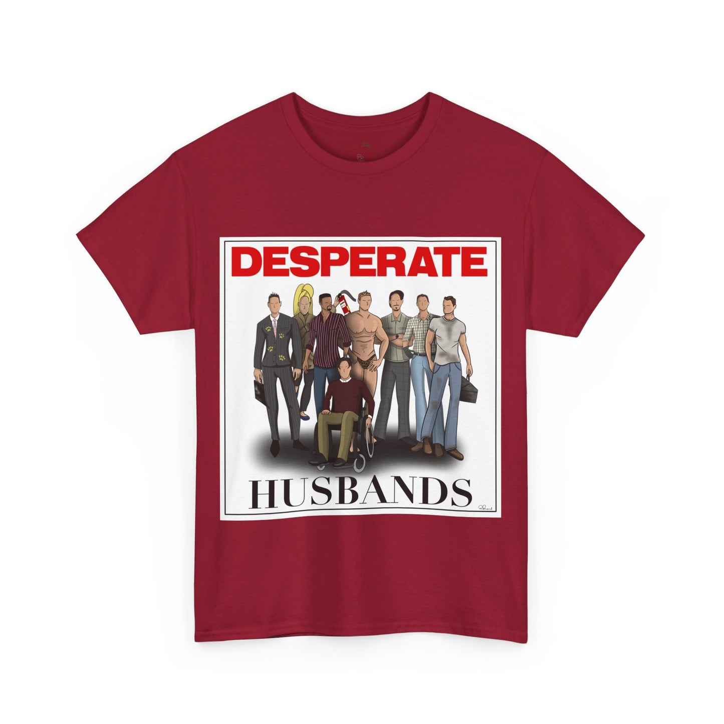 Desperate Husbands Unisex Heavy Cotton Tee