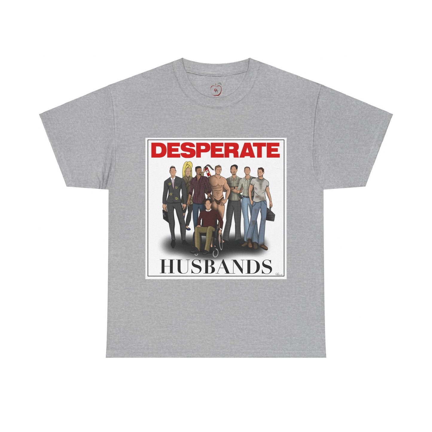 Desperate Husbands Unisex Heavy Cotton Tee