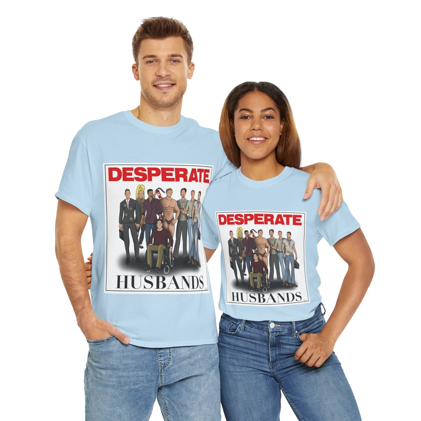 Desperate Husbands Unisex Heavy Cotton Tee