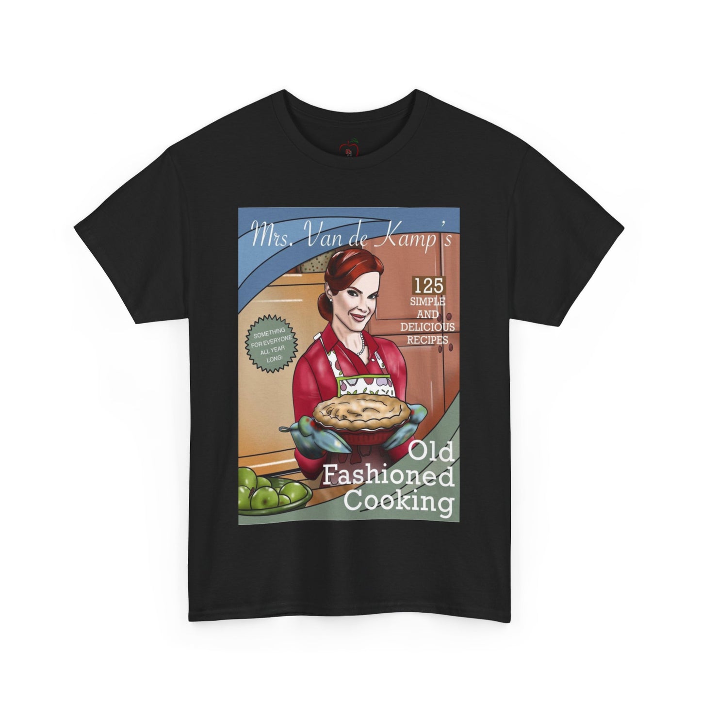 Mrs Van De Kamp’s Old Fashioned Cooking Unisex Heavy Cotton Tee