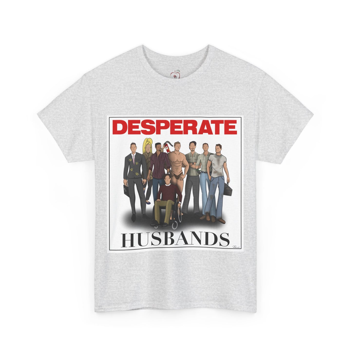 Desperate Husbands Unisex Heavy Cotton Tee