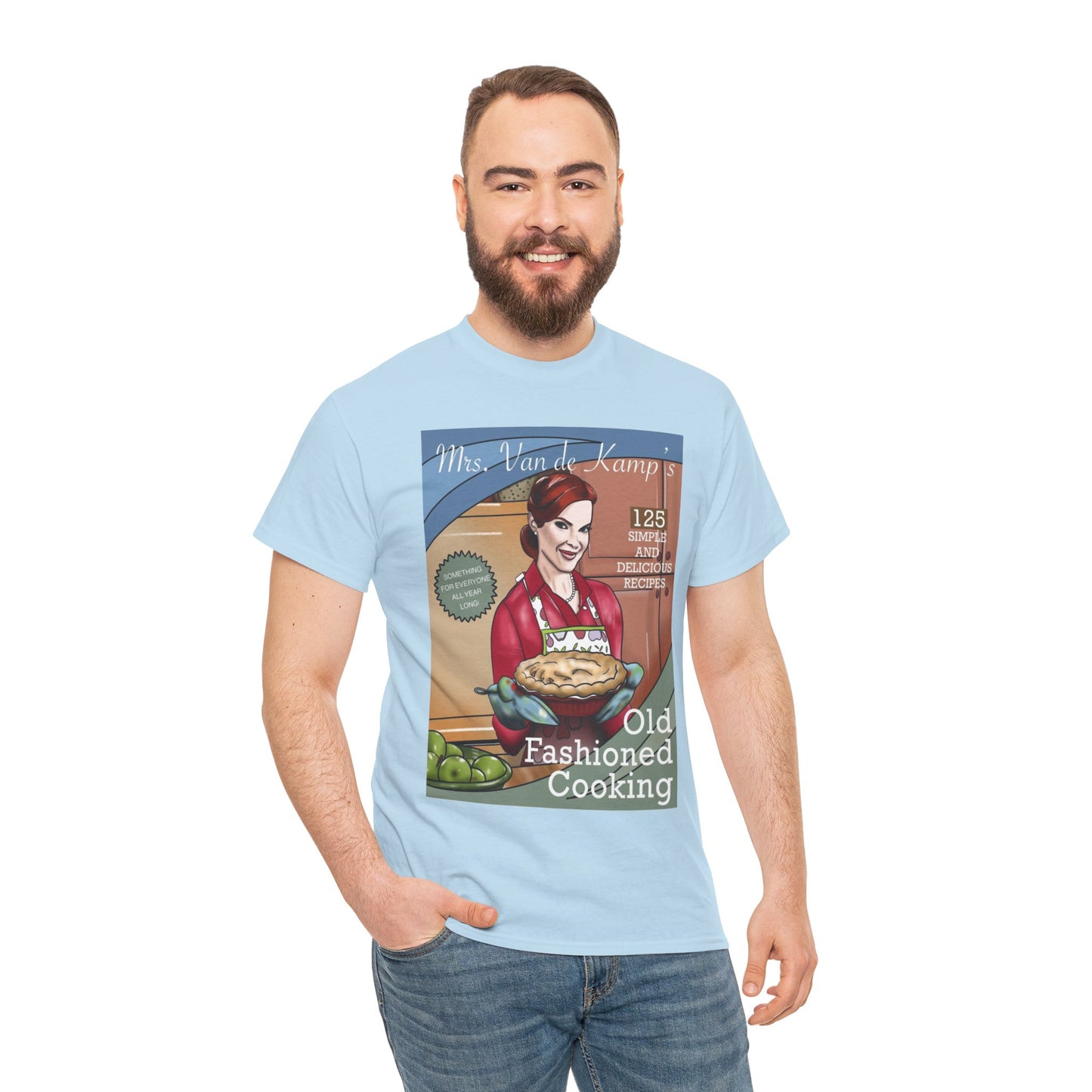 Mrs Van De Kamp’s Old Fashioned Cooking Unisex Heavy Cotton Tee