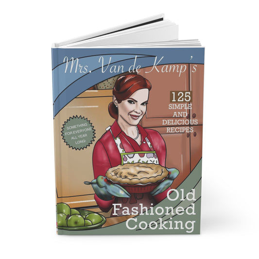 Mrs Van De Kamp’s Old Fashioned Cookbook (Hardcover Journal Matte)