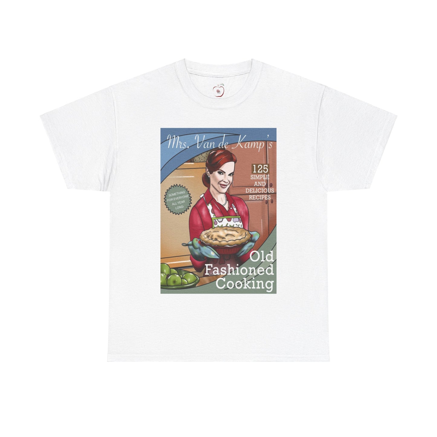 Mrs Van De Kamp’s Old Fashioned Cooking Unisex Heavy Cotton Tee