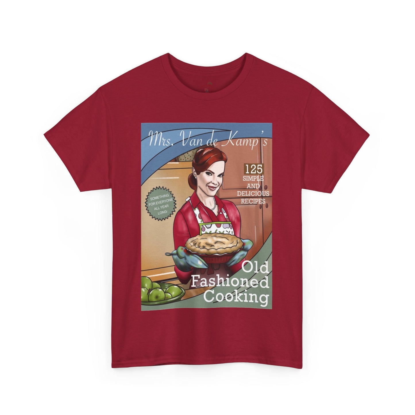 Mrs Van De Kamp’s Old Fashioned Cooking Unisex Heavy Cotton Tee