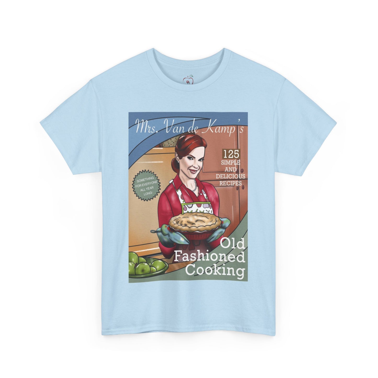 Mrs Van De Kamp’s Old Fashioned Cooking Unisex Heavy Cotton Tee