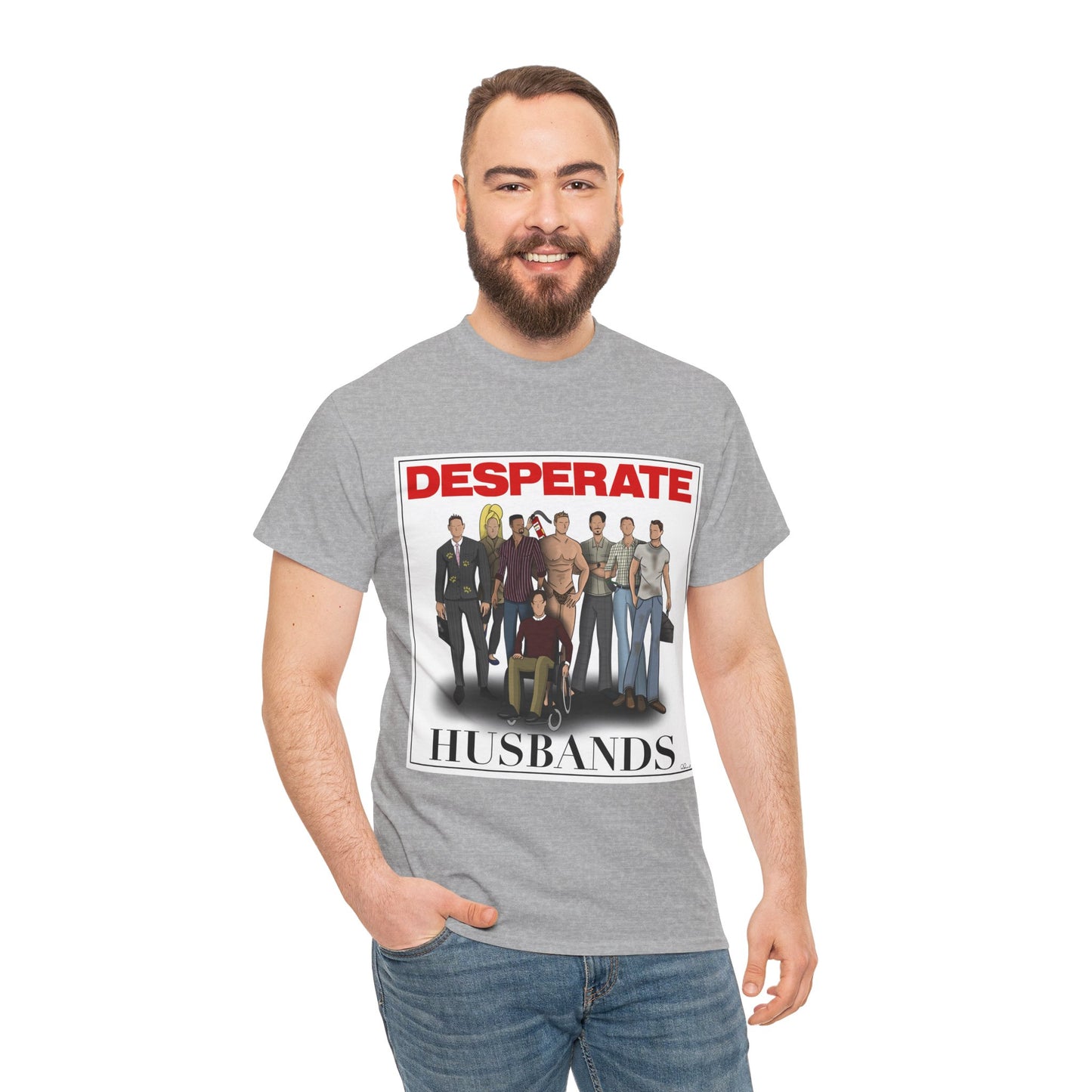 Desperate Husbands Unisex Heavy Cotton Tee