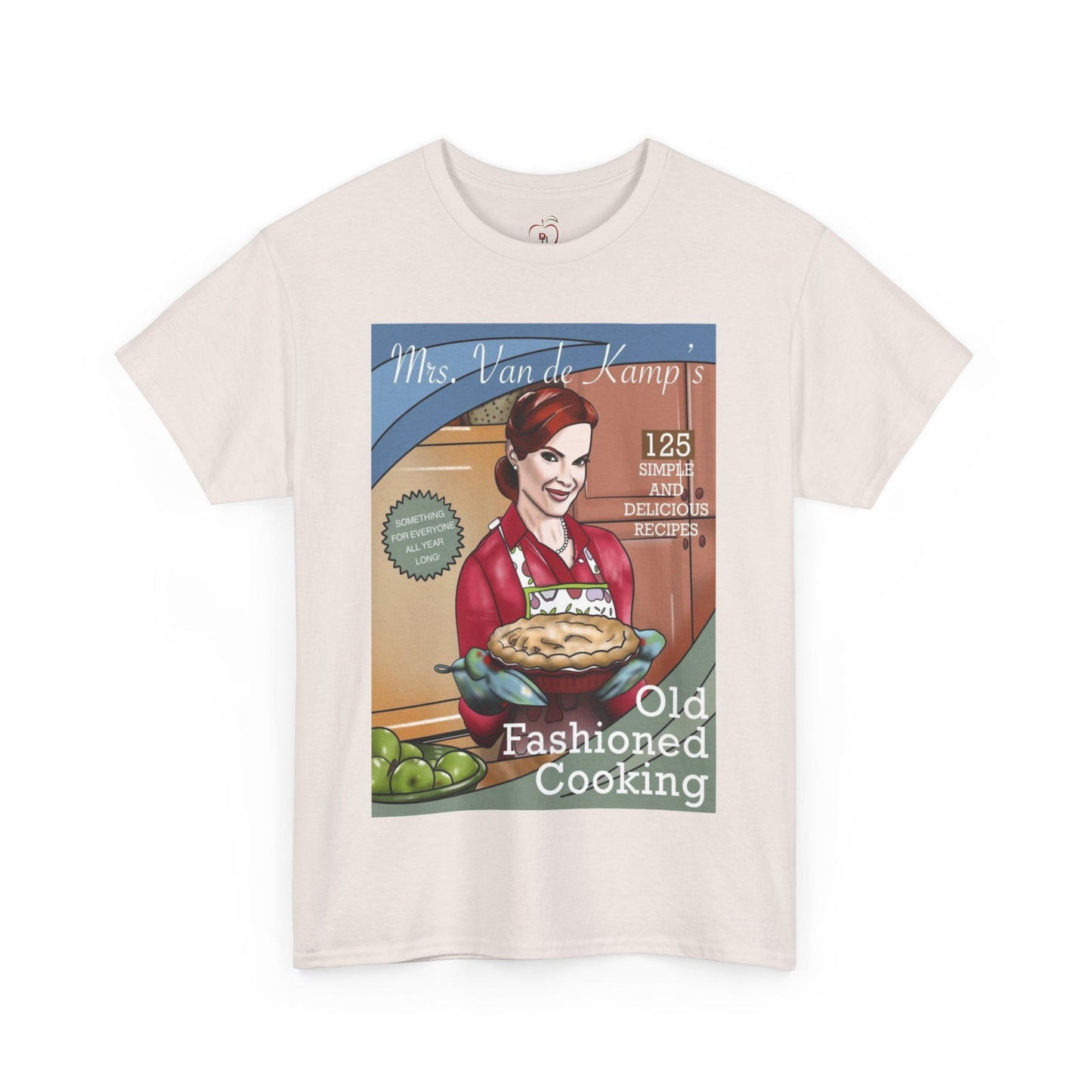 Mrs Van De Kamp’s Old Fashioned Cooking Unisex Heavy Cotton Tee