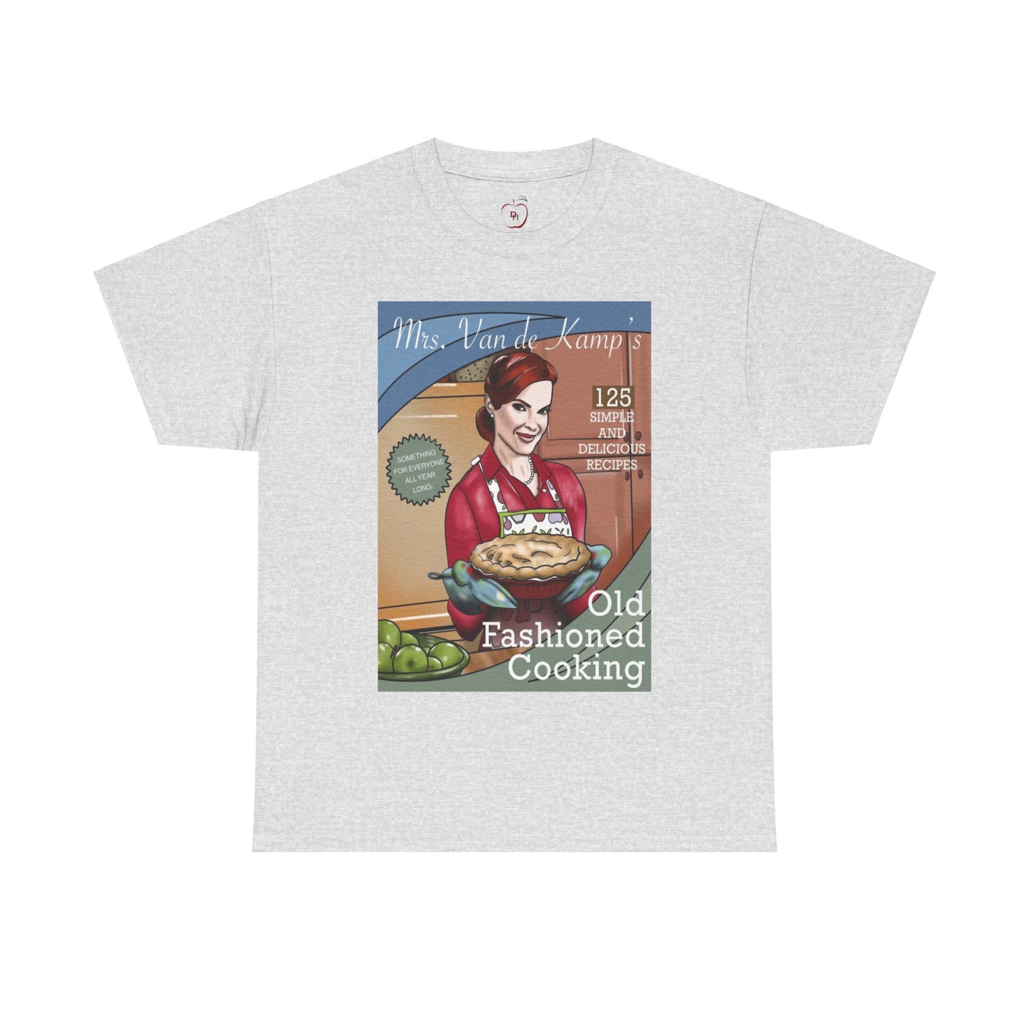 Mrs Van De Kamp’s Old Fashioned Cooking Unisex Heavy Cotton Tee