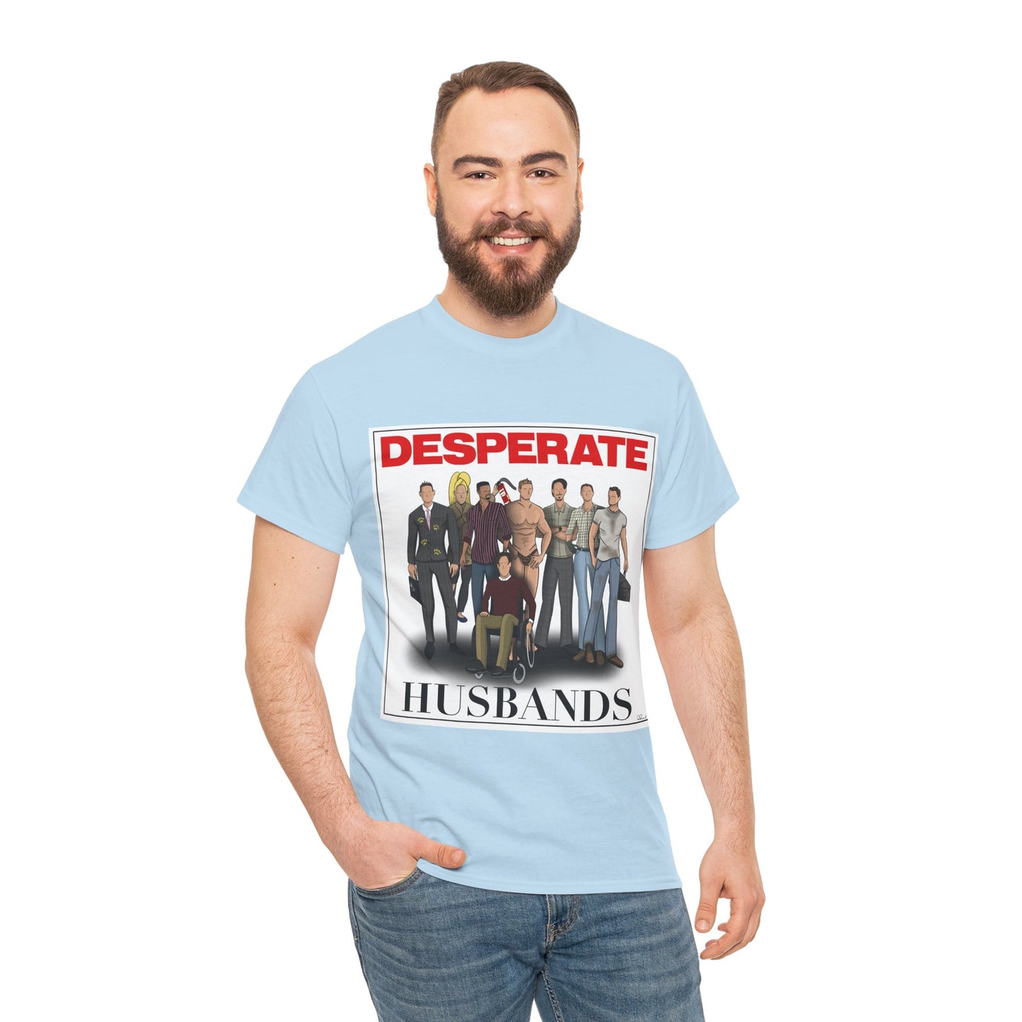 Desperate Husbands Unisex Heavy Cotton Tee